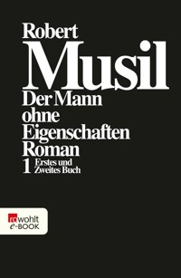 Der Mann ohne Eigenschaften I - Musil Robert - E-Book