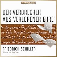 Der Verbrecher aus verlorener Ehre - Friedrich Schiller - E-Book + Hörbuch