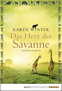 Das Herz der Savanne - Karen Winter - E-Book