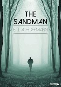 The Sandman - E.T.A. Hoffmann - E-Book