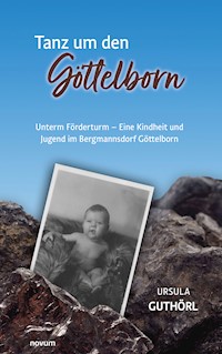 Tanz um den Göttelborn - Ursula Guthörl - E-Book
