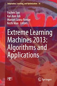 Extreme Learning Machines 2013: Algorithms and Applications -  - E-Book