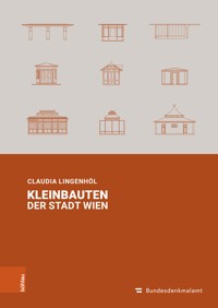 Kleinbauten der Stadt Wien - Claudia Lingenhöl - E-Book