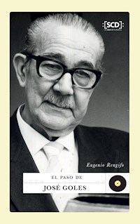 El paso de José Goles - Eugenio Rengifo - E-Book