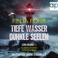 Tiefe Wasser, dunkle Seelen - Finja Föhr - Hörbuch