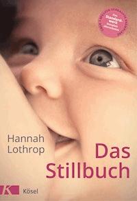 Das Stillbuch - Hannah Lothrop - E-Book
