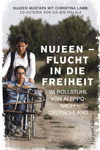 Nujeen - Flucht in die Freiheit. - Christina Lamb - E-Book