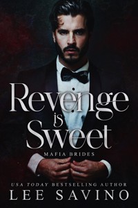 Revenge is Sweet - Lee Savino - E-Book