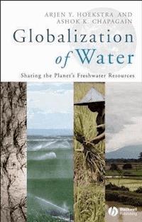 Globalization of Water - Arjen Y. Hoekstra - E-Book