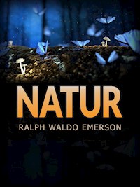 Natur (Übersetzt) - Ralph Waldo Emerson - E-Book