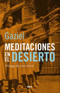 Meditaciones en el desierto - Gaziel - E-Book