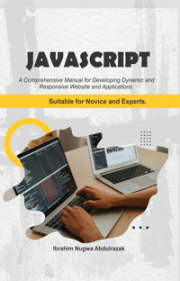 JavaScript. - IBRAHIM NUGWA ABDULRAZAK - E-Book
