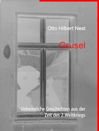 Grusel - Otto Hilbert Nest - E-Book