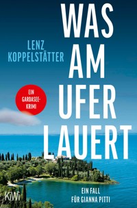 Was am Ufer lauert - Lenz Koppelstätter - E-Book