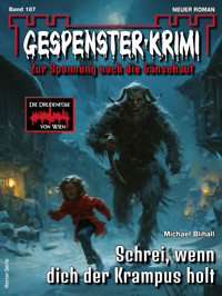Gespenster-Krimi 187 - Michael Blihall - E-Book