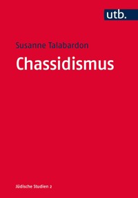 Chassidismus - Susanne Talabardon - E-Book