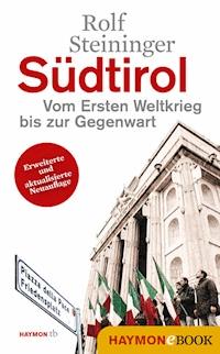Südtirol - Rolf Steininger - E-Book