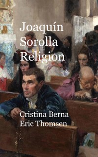 Joaquín Sorolla Religion - Cristina Berna - E-Book