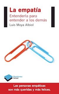 La empatía - Luis Moya Albiol - E-Book