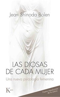 Las diosas de cada mujer - Jean Shinoda Bolen - E-Book