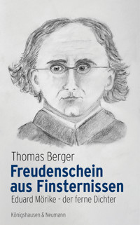 Freudenschein aus Finsternissen - Thomas Berger - E-Book