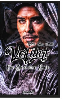 Verführt - Tyler Sue Dark - E-Book