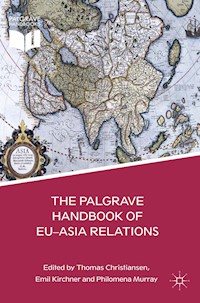 The Palgrave Handbook of EU-Asia Relations -  - E-Book