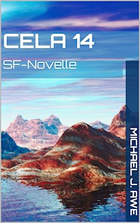 Cela 14 - Michael J. Awe - E-Book