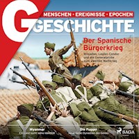 G/GESCHICHTE - Der Spanische Bürgerkrieg - Brigaden, Legion Condor und die Generalprobe zum Zweiten Weltkrieg - G Geschichte - Hörbuch