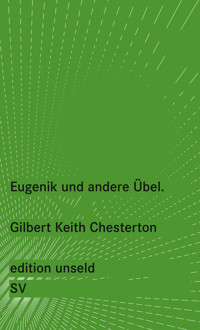 Eugenik und andere Übel - Gilbert Keith Chesterton - E-Book
