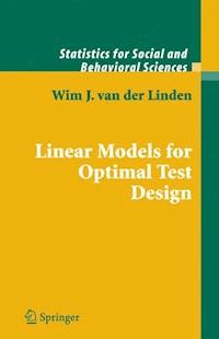 Linear Models for Optimal Test Design - Wim J. van der Linden - E-Book