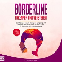 Borderline erkennen und verstehen - Svenja Hold - Hörbuch