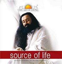 Source of Life - Gurudev Sri Sri Ravi Shankar - E-Book