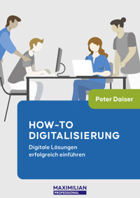 How-To Digitalisierung - Peter Daiser - E-Book