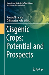 Cisgenic Crops: Potential and Prospects -  - E-Book