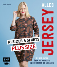 Alles Jersey – Kleider und Shirts Plus Size – Mix and Match: Schnittteile kombinieren - Sabrina Kerscher - E-Book
