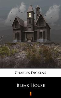 Bleak House - Charles Dickens. - E-Book