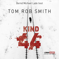 Kind 44 - Tom Rob Smith - E-Book + Hörbuch