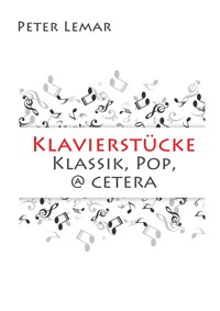 Klassik, Pop, @ cetera - Peter Lemar - E-Book