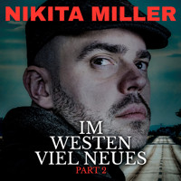 Im Westen viel Neues - zweite Hälfte - Nikita Miller - Hörbuch
