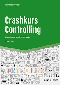 Crashkurs Controlling - Reinhard Bleiber - E-Book