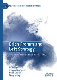 Erich Fromm and Left Strategy -  - E-Book