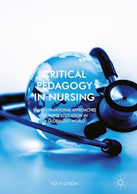 Critical Pedagogy in Nursing - Sue Dyson - E-Book