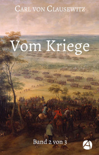 Vom Kriege. Band Zwei - Carl von Clausewitz - E-Book