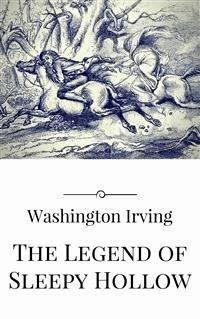 The Legend of Sleepy Hollow - Washington Irving - E-Book