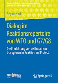 Dialog im Reaktionsrepertoire von WTO und G7/G8 - Regina Hack - E-Book