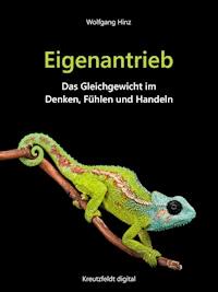 Eigenantrieb - Wolfgang Hinz - E-Book