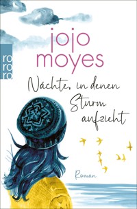 Nächte, in denen Sturm aufzieht - Jojo Moyes - E-Book