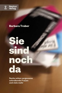 Sie sind noch da - Barbara Traber - E-Book
