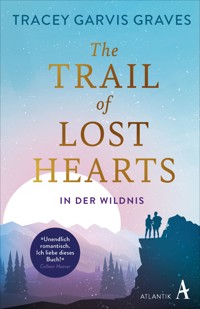 The Trail of Lost Hearts - Tracey Garvis Graves - E-Book